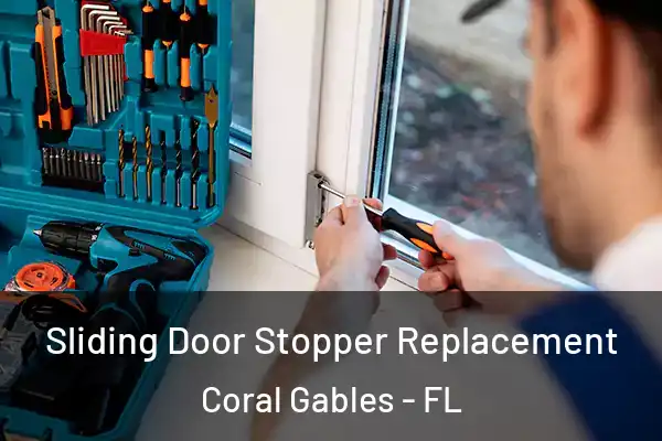  Sliding Door Stopper Replacement Coral Gables - FL